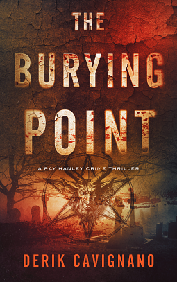 The Burying Point by Derik Cavignano