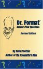 Dr. Format Answers Your Questions, Revised Edition by David Trottier