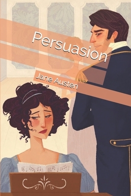 Persuasion by Jane Austen