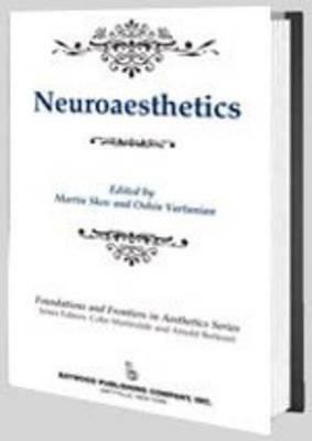 Neuroaesthetics by Martin Skov, Oshin Vartanian, Colin Martindale