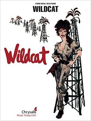 Wildcat by Cy Coleman, Leigh Leigh, Carolyn Leigh