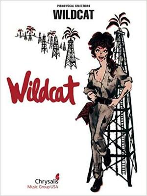 Wildcat by Carolyn Leigh, Leigh Leigh, Cy Coleman