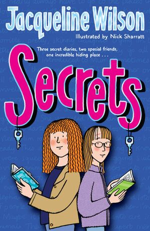 Secrets by Nick Sharratt, Jacqueline Wilson