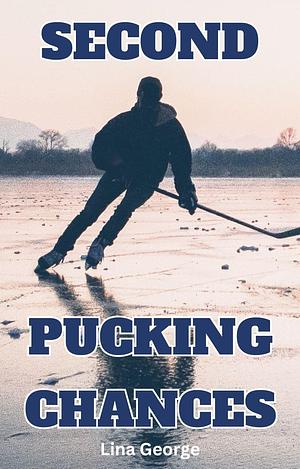 Second Pucking Chances by Lina George