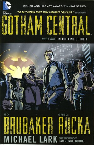 Gotham Central, Vol. 1: In the Line of Duty by Ed Brubaker