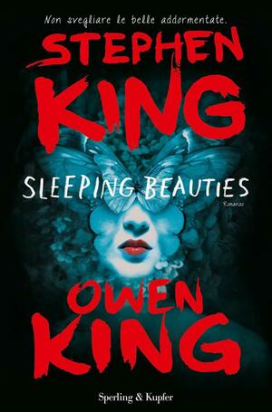 Sleeping Beauties by Stephen King, Owen King