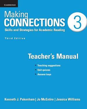 Making Connections Level 3 Teacher's Manual: Skills and Strategies for Academic Reading by Jo McEntire, Kenneth J. Pakenham, Jessica Williams