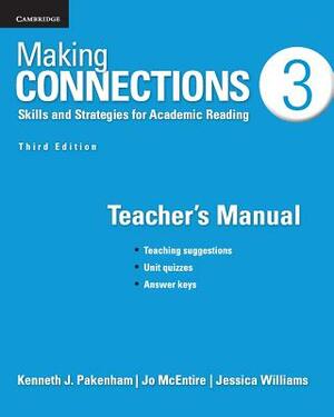 Making Connections Level 3 Teacher's Manual: Skills and Strategies for Academic Reading by Jessica Williams, Jo McEntire, Kenneth J. Pakenham