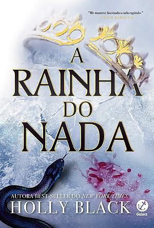 A rainha do nada by Holly Black