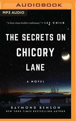 The Secrets on Chicory Lane by Raymond Benson