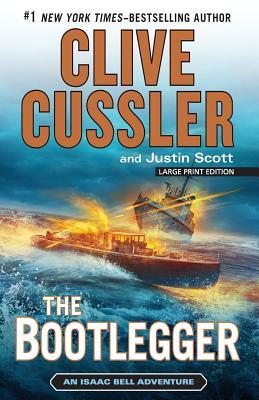 The Bootlegger by Clive Cussler, Justin Scott