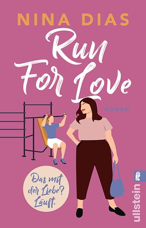 Run For Love by Nina Dias