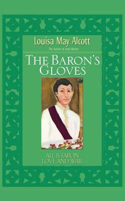 The Baron's Gloves by Louisa May Alcott