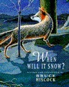 When Will It Snow? by Bruce Hiscock