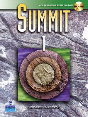 Summit 1: English for Today's World [With CDROM] by Allen Ascher, Joan Saslow