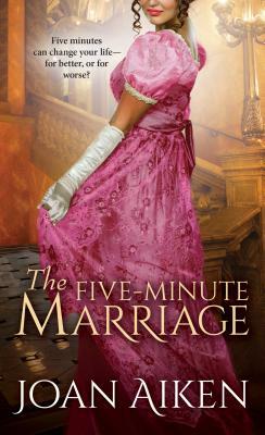 The Five-Minute Marriage by Joan Aiken