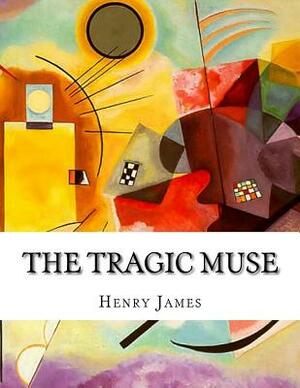 The Tragic Muse by Henry James