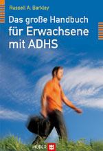 Das große Handbuch für Erwachsene mit ADHS by Russell A. Barkley