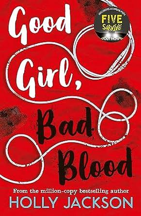 Good Girl, Bad Blood by Holly Jackson