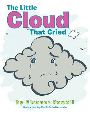 The Little Cloud That Cried by Eleanor Powell