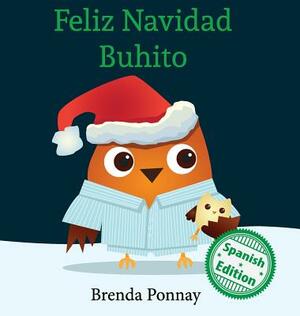 Feliz Navidad Buhito by Brenda Ponnay