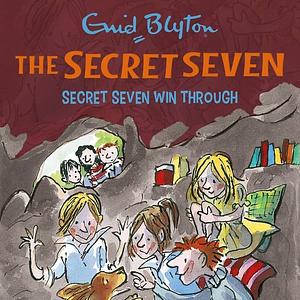 Secret Seven Win Through by Enid Blyton