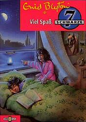 Viel Spaß, schwarze Sieben by Enid Blyton