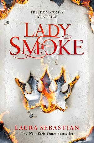 Lady Smoke by Laura Sebastian