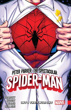 Peter Parker: The Spectacular Spider-Man Vol. 1: Into the Twilight by Michael Walsh, Chip Zdarsky, Jordie Bellaire