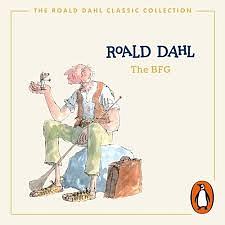 The BFG by Roald Dahl