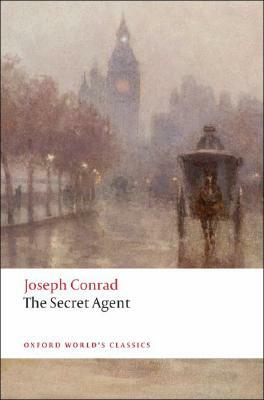 The Secret Agent: A Simple Tale by Joseph Conrad