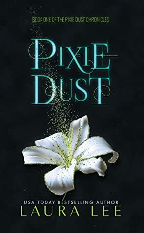 Pixie Dust by Laura Lee