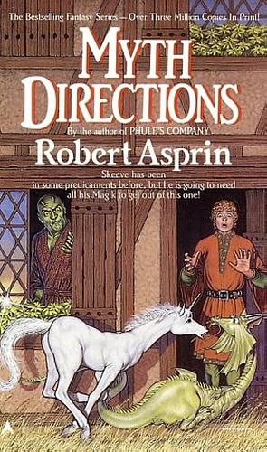 Myth Directions by Robert Lynn Asprin