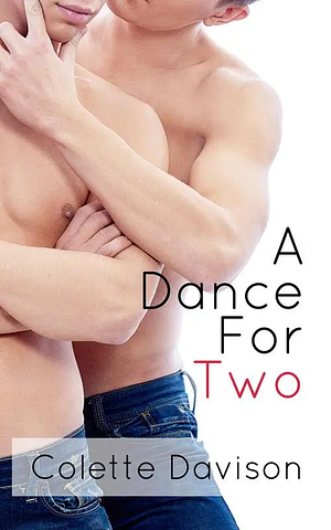 A Dance For Two by Colette Davison