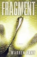 Fragment: A Novel by Warren Fahy