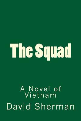 The Squad by David Sherman