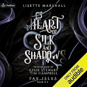 Heart of Silk and Shadows by Lisette Marshall