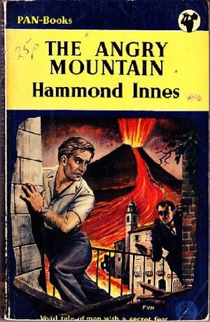 The Angry Mountain by Hammond Innes