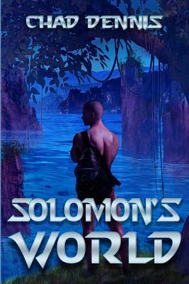 Solomon's World by Chad Dennis