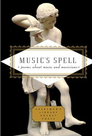 Music's Spell: Poems About Music and Musicians by Emily Fragos