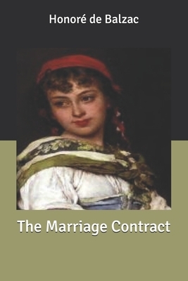 The Marriage Contract by Honoré de Balzac