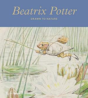 Beatrix Potter: Drawn to Nature by Liz Hunter MacFarlane, Annemarie Bilclough, Sarah Glenn, Richard Fortey, Emma Laws