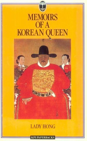 Memoirs of a Korean Queen by Lady Hyegyeong
