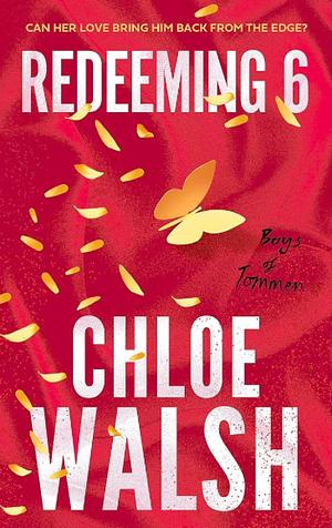 Redeeming 6, Book 4 by Chloe Walsh