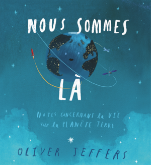 Nous sommes là by Oliver Jeffers