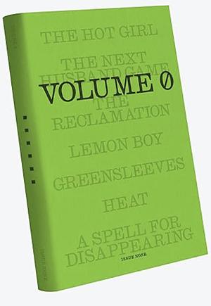 Volume 0 #1  by Jean Kwok, Juliet Escoria, Abby Geni