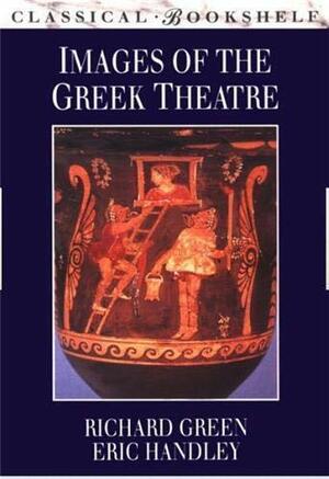 Images of the Greek Theatre by Richard Green, Eric Handley