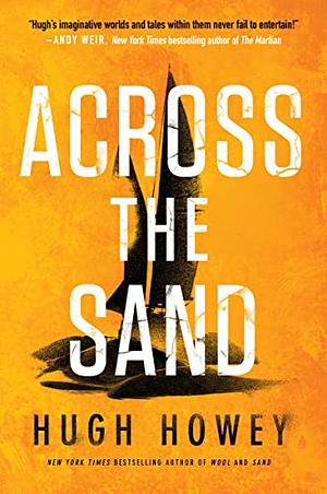 Across the Sand by Hugh Howey