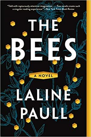 The Bees by Laline Paull