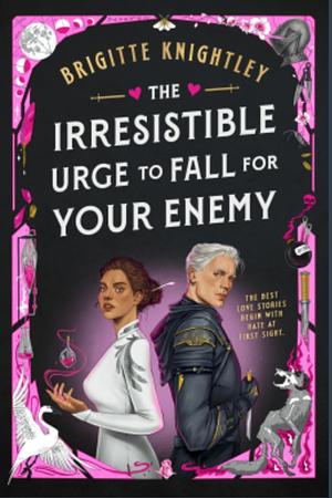 The Irresistable Urge to Fall For Your Enemy by Brigitte Knightley